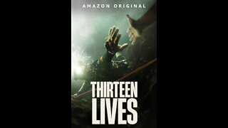 Thirteen Lives - Movie Review