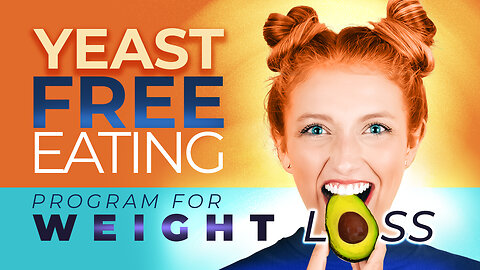 Yeast-Free Eating Program for Weight Loss