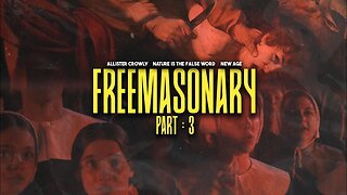 The Freemason Files | Part - 3