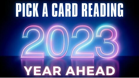 Your 2023 Tarot Reading! 🎉 In Depth Pick a Card Tarot Oracle Card Predictions 🎉