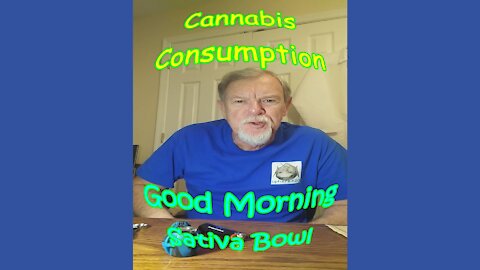 Good Morning Sativa Bowl