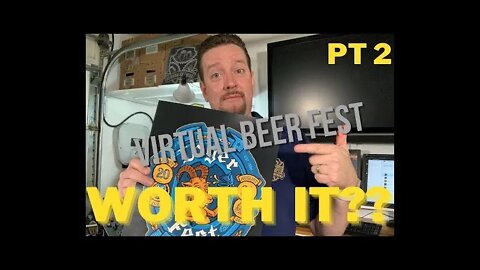 Beer Advocate Virtual Beer Fest (Part 2 of 2)