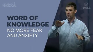 Word of knowledge: No more fear and anxiety