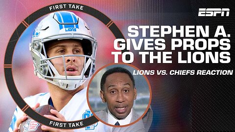 Stephen A. gives props to the Lions after Week 1 win over the Chiefs 👏 | First Take