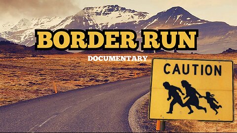 BORDER RUN