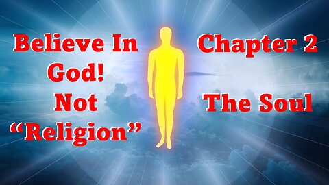 Stop Believing In Religion Believe In God Chapter 2