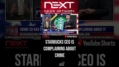 Crime So Bad Even Starbucks CEO Is Complaining About It #shorts
