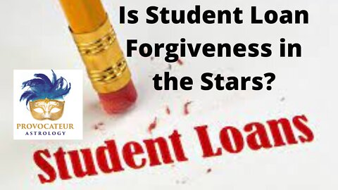 Is Student Loan Forgieness in the Stars?