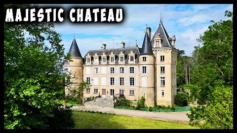 Majestic 11th Century Château in France