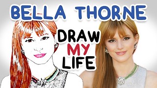 Bella Thorne || Draw My Life