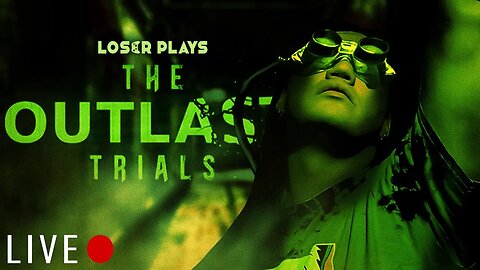 We Playing The Outlast Trials LIVE