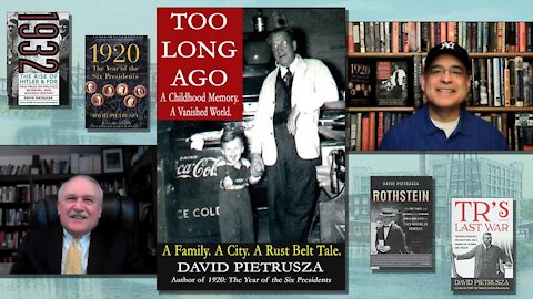 David Pietrusza - Too Long Ago: A Childhood Memory. A Vanished World.