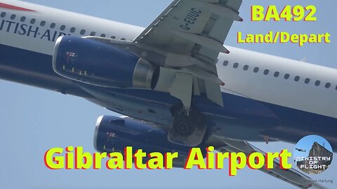 Gorgeous Blue BA492 Lands and Departs at Gibraltar