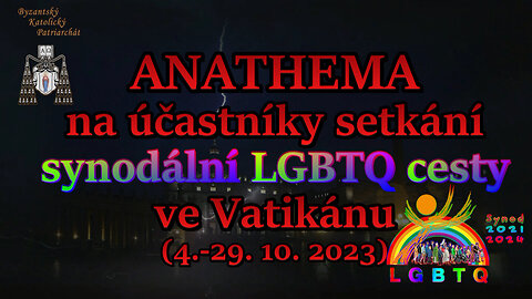 BKP: Anathema na účastníky setkání synodální LGBTQ cesty ve Vatikánu (4.‒29. 10. 2023)