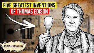 The BRILLIANT Mind of Thomas Edison