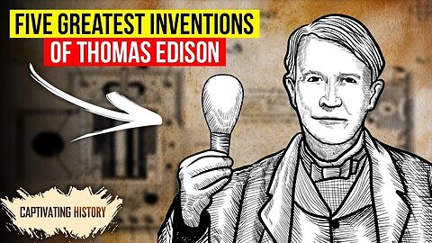 The BRILLIANT Mind of Thomas Edison