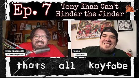 thats all kayfabe - Ep. 7 - Tony Khan Can't Hinder the Jinder