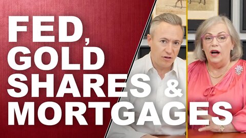FED, GOLD SHARES & MORTGAGES…Q&A with LYNETTE ZANG & ERIC GRIFFIN