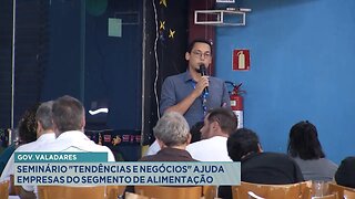 Governador Valadares: Seminário Tendências e negócios ajuda empresas do segmento de alimentação.