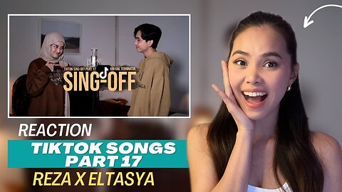 REACTION||SING-OFF TIKTOK SONGS PART 17 (Reza Darmawangsa vs EltasyaNatasha)