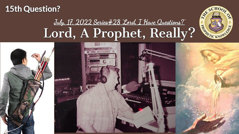 Lord, A Prophet, Really?"