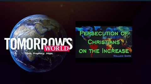 TW Webcast: Persecution of Christians on the Increase