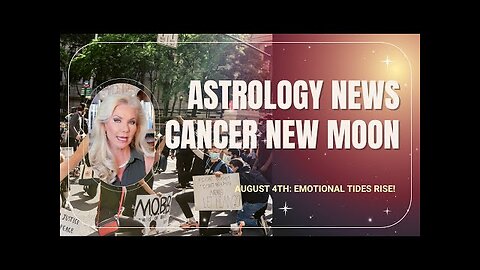 🚨 Anger and Violence Unleashed: New Moon in Cancer August 4th 2024