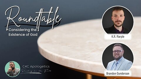 Christian Apologetics Roundtable: The Ontology of God