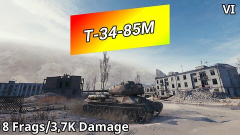 T-34-85M (8 Frags/3,7K Damage) | World of Tanks