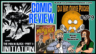 The Men in Black Comic Series Review - Old Man Orange Podcast