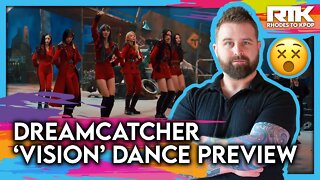 DREAMCATCHER (드림캐쳐) - 'Vision' Dance Preview (Reaction)