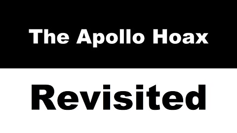 The Apollo Hoax Revisited