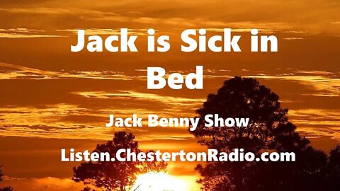 Jack is Sick in Bed - Jack Benny Show