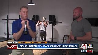 Crossroads gym stays open during First Fridays