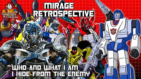 Mirage Retrospective - Can This Autobot Spy Be Trusted?