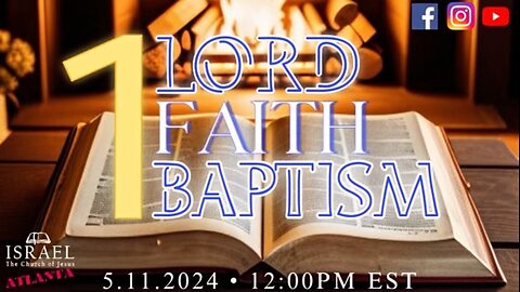 One Lord, One Faith, One Baptism