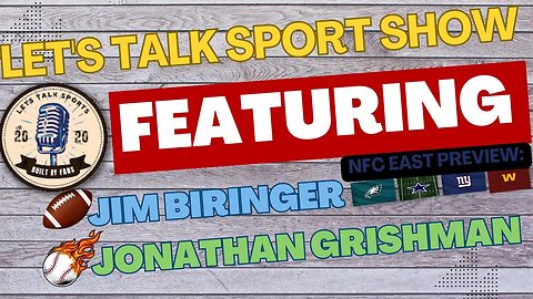 Monday Night Sports Talk | NFC EAST PREVIEW + More!!