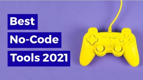 Best No-Code Tools 2021