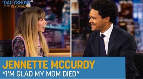 Jennette McCurdy - "I'm Glad My Mom Died" | The Daily Show