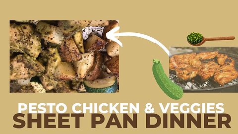 Sheet Pan Pesto Chicken and Veggies