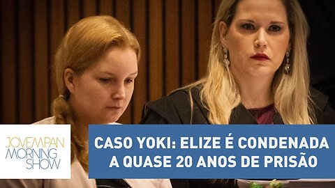 Caso Yoki: Elize Matsunaga é condenada a quase 20 anos de prisão