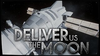 Deliver Us The Moon ep 2 - In Space No One Can Hear You Playing Video Games