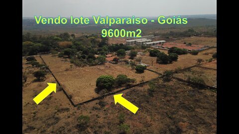 #venda - lote 9600 m2 - Valparaiso #goiás #goias #lotes #condominio #go #corretor #casa #loteamento