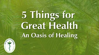 5 Things to do for Great Health