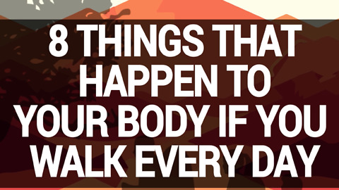 8 Things that Happen To Your Body If You Walk Every Day
