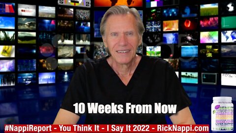 10 Weeks From Now with Rick Nappi #NappiReport