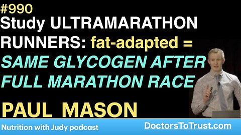 PAUL MASON h | Study ULTRAMARATHON RUNNERS: fat-adapted = SAME GLYCOGEN AFTER FULL MARATHON RACE