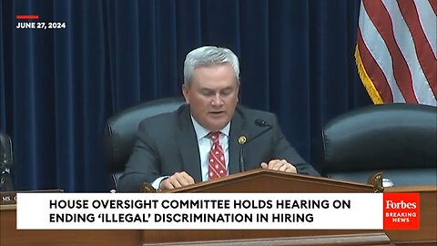 Comer Presses Experts On EEOC Investigations Into Unlawful Race-Based Hiring