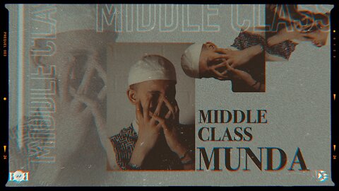 D PAC - Middle Class Munda (MCM) (Official Music Video) | @imddpac @b2brecordsinc