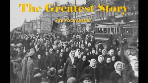 THE GREATEST STORY - Are You Awake? - Part 62